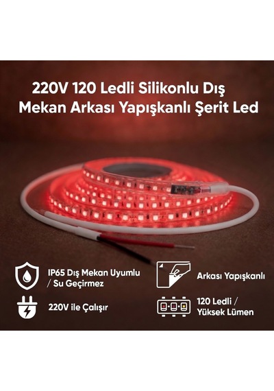 220v 120 Led Dış Mekan Şerit Led Kırmızı Işık Arkası Yapışkanlı Suya Dayanıklı Dekoratif Aydınlatma 5 metre