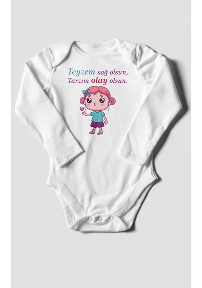 Teyzem Sağ Olsun,tarzım Olay Olsun Baskılı Bebek Zıbını Çıtçıtlı Body %100 Pamuk Uzun Kol Beyaz