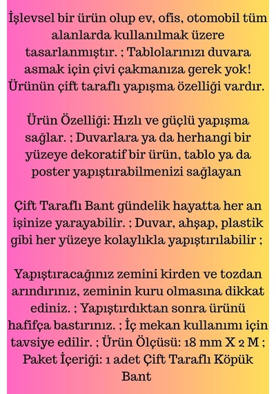 Süper Güçlü Uzun Ömürlü Kuvvetli Yapışkan Kolay Uygulanır İz Bırakmaz Çift Taraflı Köpük Bant Diğer