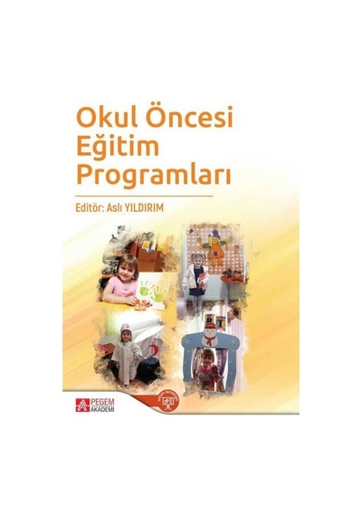 Okul Öncesi Eğitim Programları- Pegem Akademi Yayıncılık
