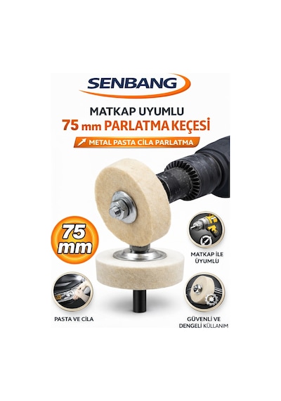 Senbang 75 Mm Parlatma Keçesi Matkap Uyumlu Civatalı Somunlu Metal Pasta Cila Parlatma Diski