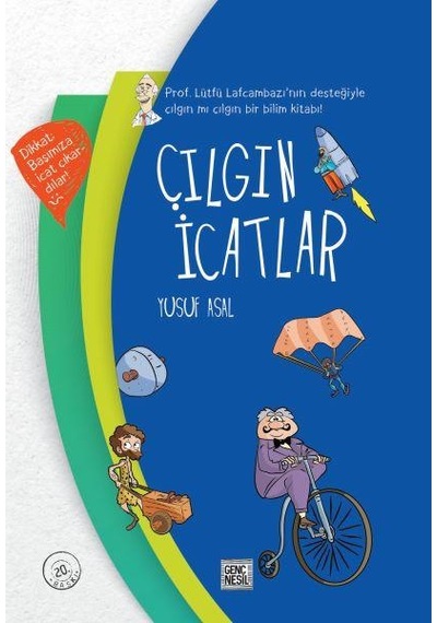 Nesil Yayınları Çılgın İcatlar Ciltli Yusuf Asal