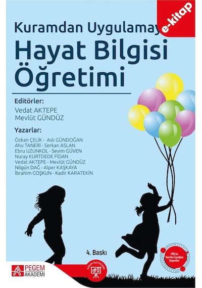 Kuramdan Uygulamaya Hayat Bilgisi Öğretimi E-kitap
