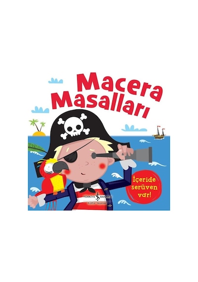 Macera Masalları-İçeride Serüven Var! - Melanie Joyce -  Stephanie Moss - İş Bankası Kültür Yayınları