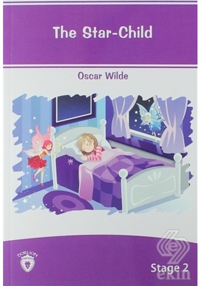 The Star Child İngilizce Hikaye Stage 2 - Oscar Wilde - Dorlion Yayınevi
