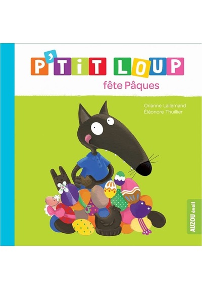 P'tit Loup - P'tit Loup Fête Pâques