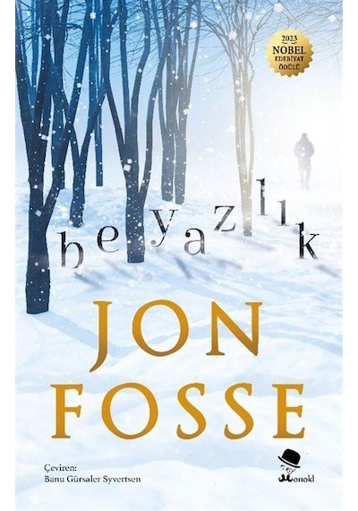 Beyazlık / Jon Fosse