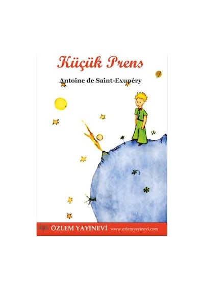 Küçük Prens - Antoine de Saint-Exupery - Özlem Yayınevi