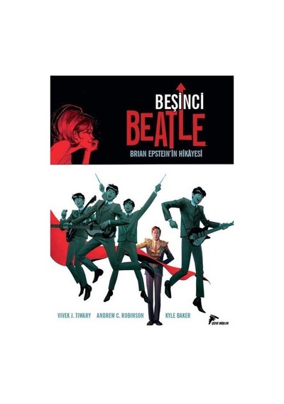 Beşinci Beatle - Vivek J. Tiwayr - Çizgi Düşler