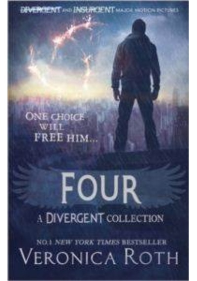 Four: A Divergent Collection - Veronica Roth - Harper Collins UK