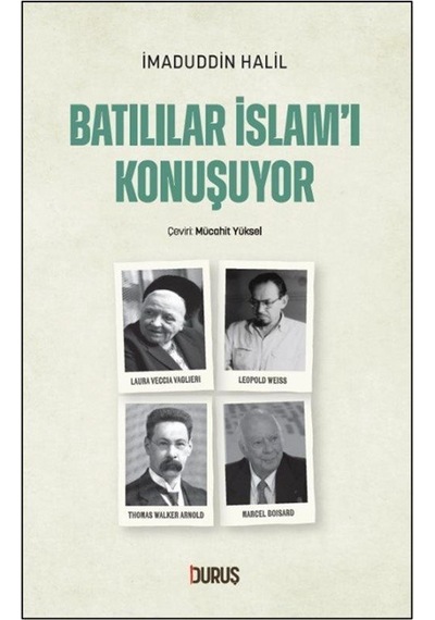 Batılılar İslam'ı Konuşuyor / İmadüddin Halil