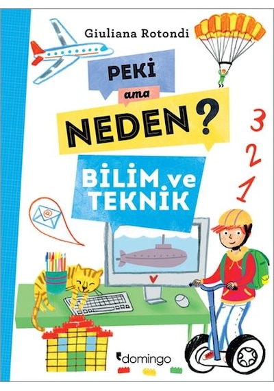 Peki Ama Neden - Bilim Ve Teknik