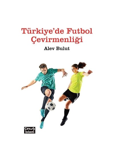 Türkiye'de Futbol Çevirmenliği