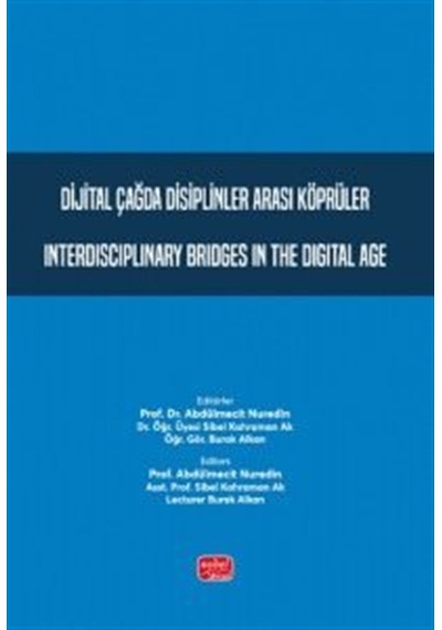 Dijital Çağda Disiplinler Arası Köprüler & Interdisciplinary B...