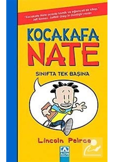 Kocakafa Nate Sınıfta Tek Başına - Lincoln Peirce - Altın Kitaplar