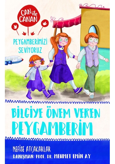 Bilgiye Önem Veren Peygamberim - Can Ile Canan Peygamberimizi Sev