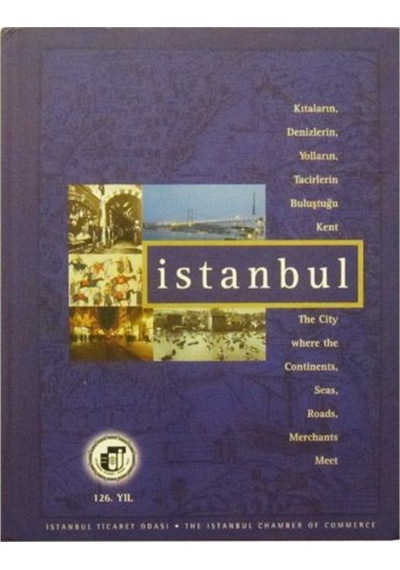 Tacirlerin Buluştuğu Kent: Istanbul ( Türkçe - Ingilizce ) 250839117