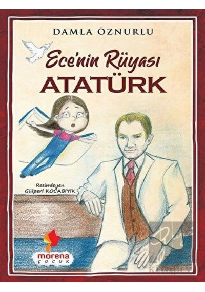 Ecenin Rüyası Atatürk - Damla Öznurlu - Morena Çocuk