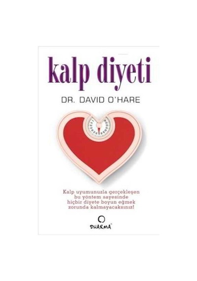 Kalp Diyeti - David Ohare - Dharma Yayınları