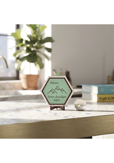 Dağ Temalı Babam Sırtımı Dayadığım Dağım Dekoratif Obje, Çalışma Masaları İçin Estetik, Zarif Ve Modern Bir Hediye 10x10 Cm, Açık Yeşil