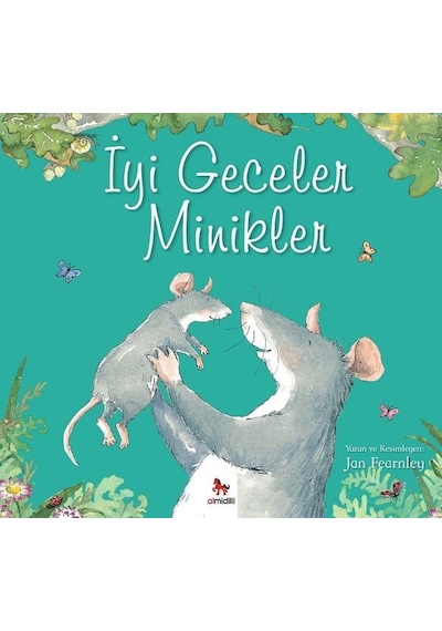 İyi Geceler Minikler - Jan Fearnley - Almidilli
