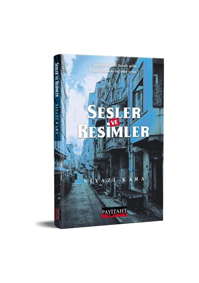 Sesler Ve Resimler Payitaht Yayınları