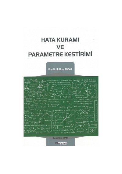 Hata Kuramı ve Parametre Kestirimi  - R. Alpay Abbak  - Atlas Akademi Yayınları