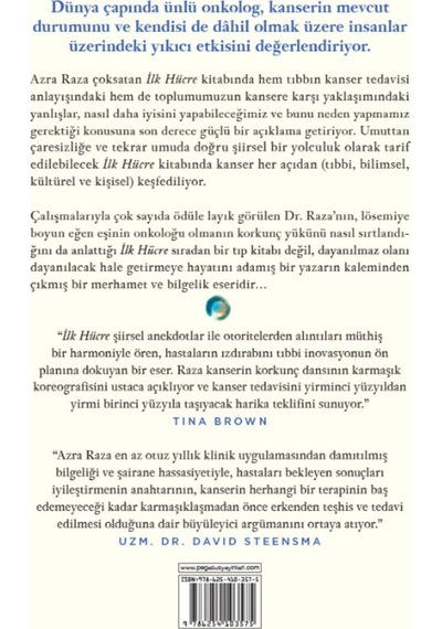 İlk Hücre: Ve Sonuna Kadar Kanserin Peşini Bırakmamanın Insana Bedelleri - Azra Raza