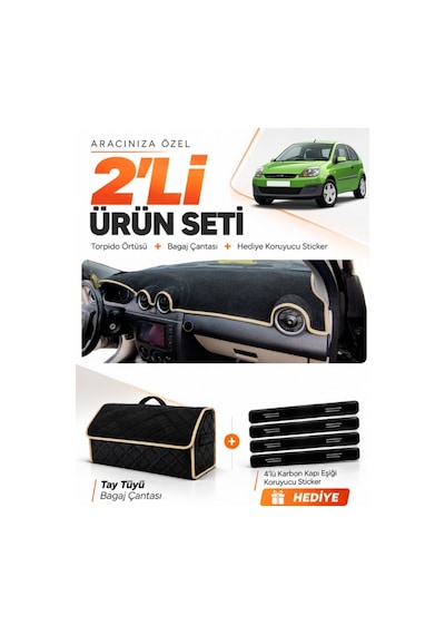 Ford Fiesta Tip 2 2003-2010 Uyumlu Torpido Örtüsü + Tay Tüyü Bagaj Çantası + Sticker - Siyah Bej