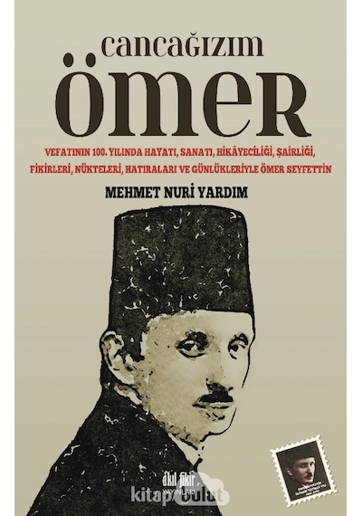 Cancağızım Ömer - Mehmet Nuri Yardım - Akıl Fikir Yayınları