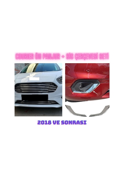 Courier Ön Panjur Ve Sis Çerçevesi Seti 2018 Ve Sonrası Paslanmaz Çelik 9 Parça