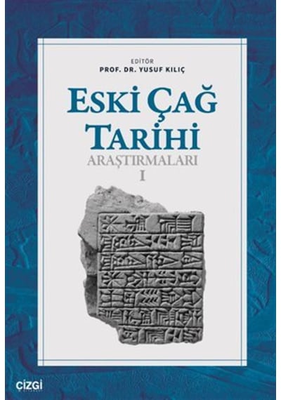 Eski Çağ Tarihi Araştırmaları - I
