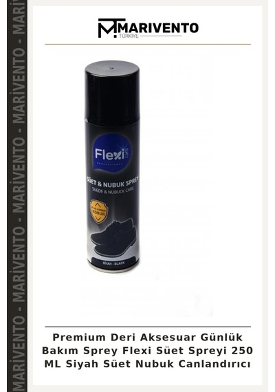 Marivento Premium Deri Aksesuar Günlük Bakım Sprey Flexi Süet Spreyi 250 Ml Siyah Süet Nubuk Canlandırıcı Çok Renkli