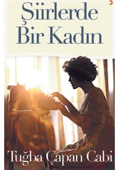 Şiirlerde Bir Kadın - Tuğba Çapan Cabi - Cinius