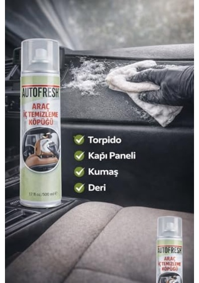 Autofresh Araç İç Temizleme Köpüğü 500 Ml Oto Koltuk, Tavan, Torpido, Kumaş Ve Deri İçin Profesyonel Temiz