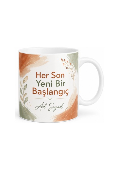 İsme Özel Her Son Yeni Bir Başlangıç Yazılı Kupa Bardak Hediye Beyaz / Çok Renkli
