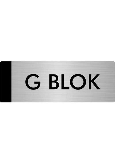 Metal Yönlendirme Levhası, Departman Kapı Isimliği G Blok 5x20 Cm Gümüş Renk