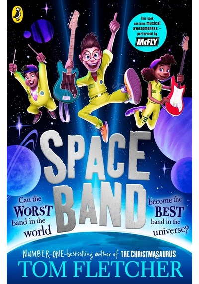 Space Band Puffin Books Uk Tom Fletcher