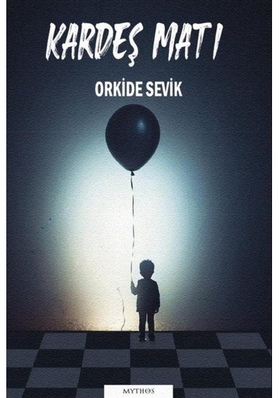Kardeş Matı / Orkide Sevik
