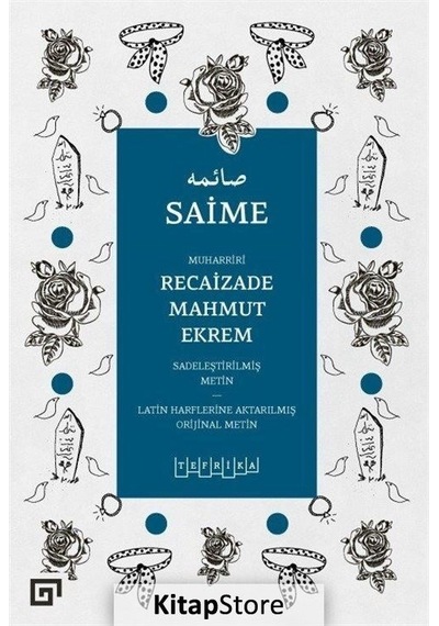 Saime - Recaizade Mahmut Ekrem - Koç Üniversitesi Yayınları