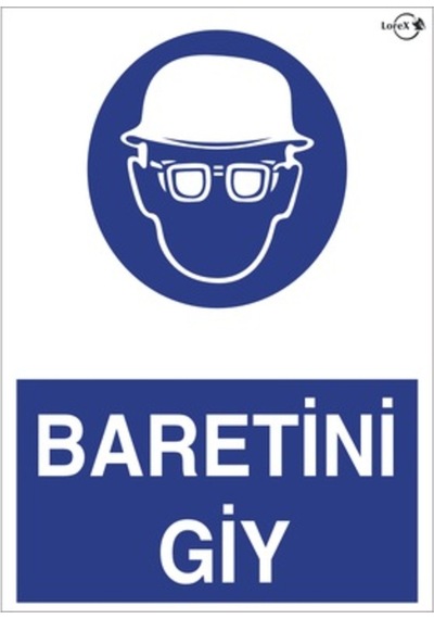 Lorex Baretini Giy Pvc Uyarı Ikaz Levhası (416326918)
