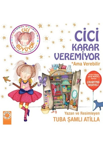Cici Karar Veremiyor-Ama Verebilir - Tuba Şamlı Atilla - Artemis Çocuk