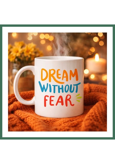 En-cag Dream Without Fear Yazılı Porselen Kupa Model 139 Motivasyon Temalı, Renkli Tasarım, Kahve & Çay Kupası Hediye Seçeneği Bss Çok Renkli