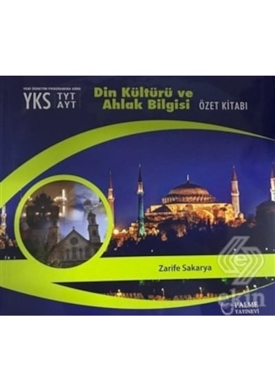Palme Yks Tyt Ayt Din Kültürü Ve Ahlak Bilgisi Özet Kitabı 2019 -  Palme Eğitim