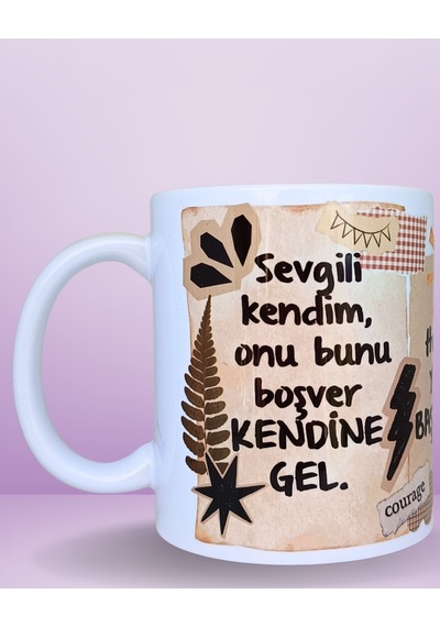 Sevgili Kendim Özel Tasarım Hediyelik Porselen Kupa Çok Renkli