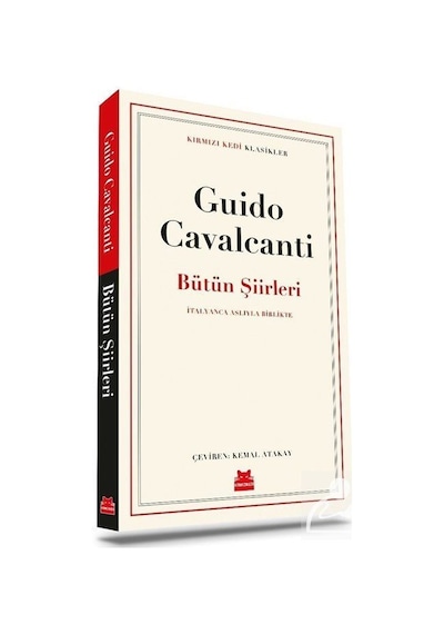 Guido Cavalcanti - Bütün Şiirleri - Kırmızı Kedi Klasikler - Guido Cavalcanti - Kırmızı Kedi
