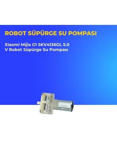 Xiaomi Mijia G1 Skv4136gl 5.0 V Robot Süpürge Su Pompası