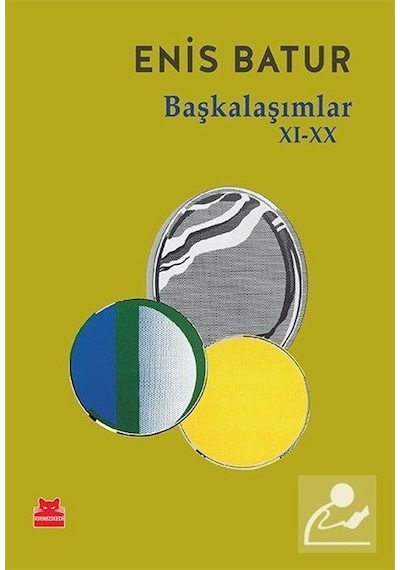 Başkalaşımlar Xı-Xx / Enis Batur