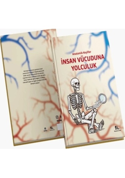 İnsan Vücuduna Yolculuk - Anatomik Keşifler
