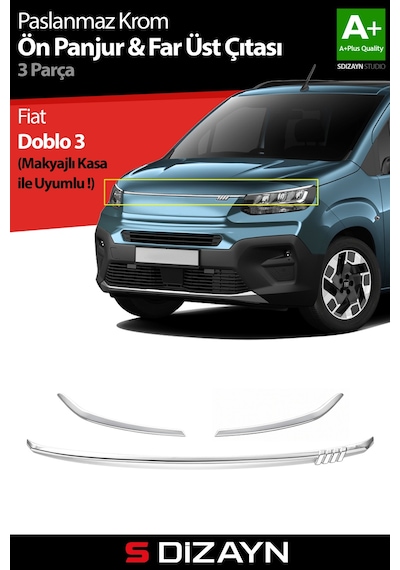 S-dizayn Fiat Doblo 3 Krom Ön Panjur Ve Far Üzeri Çıta Seti 3 Prç. 2023 Üzeri A+ Kalite